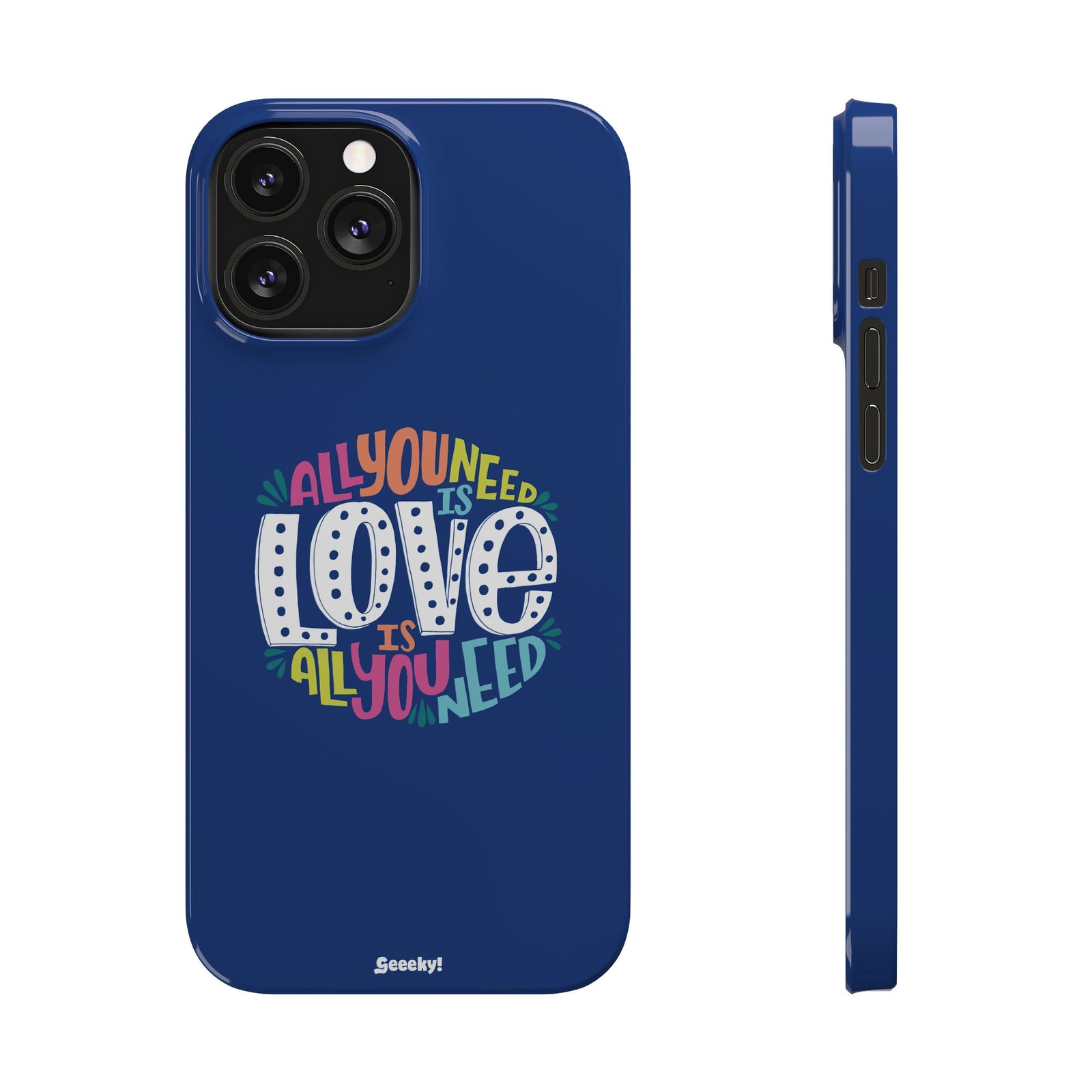 All You Need Is Love – Slim iPhone Case