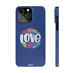 All You Need Is Love – Slim iPhone Case