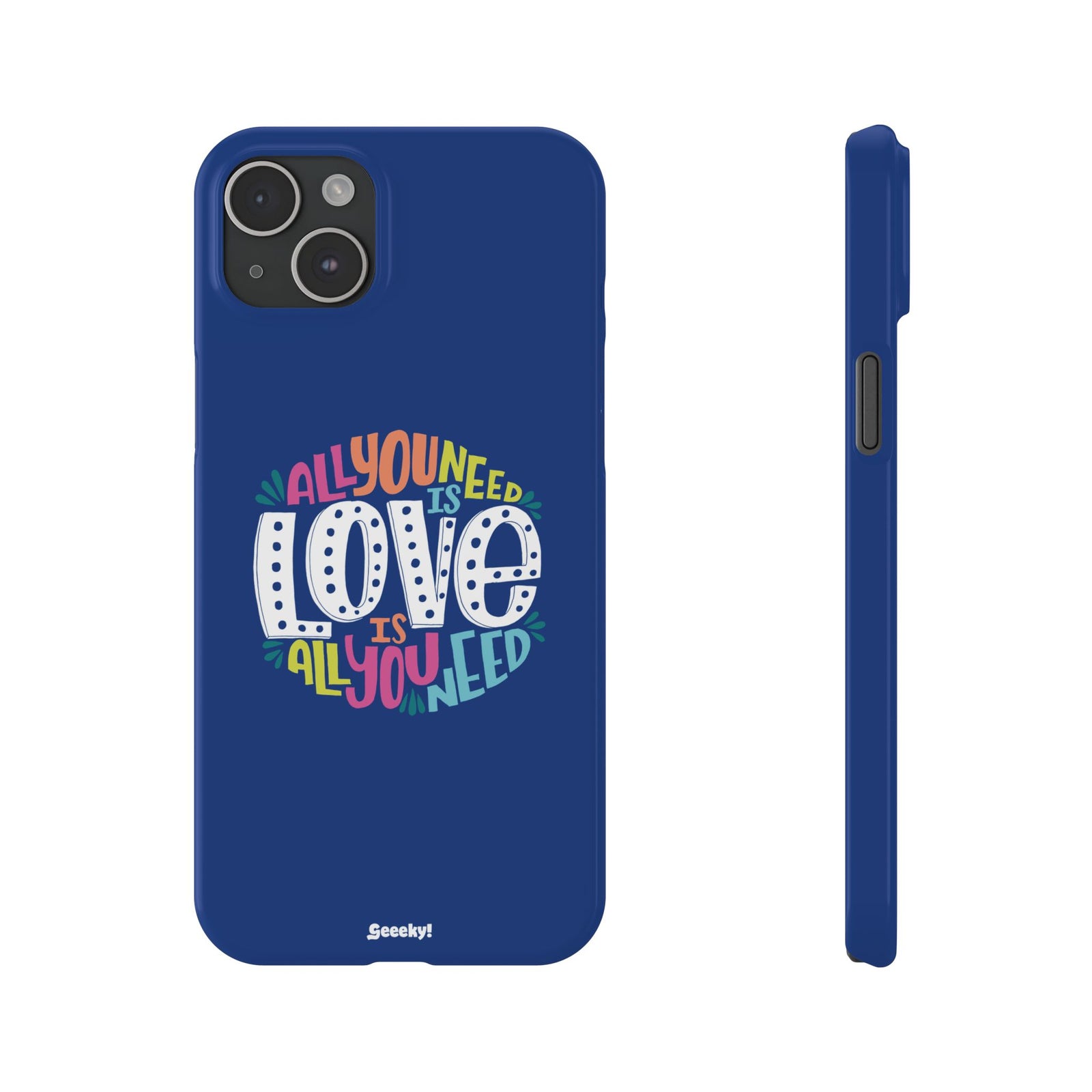 All You Need Is Love – Slim iPhone Case