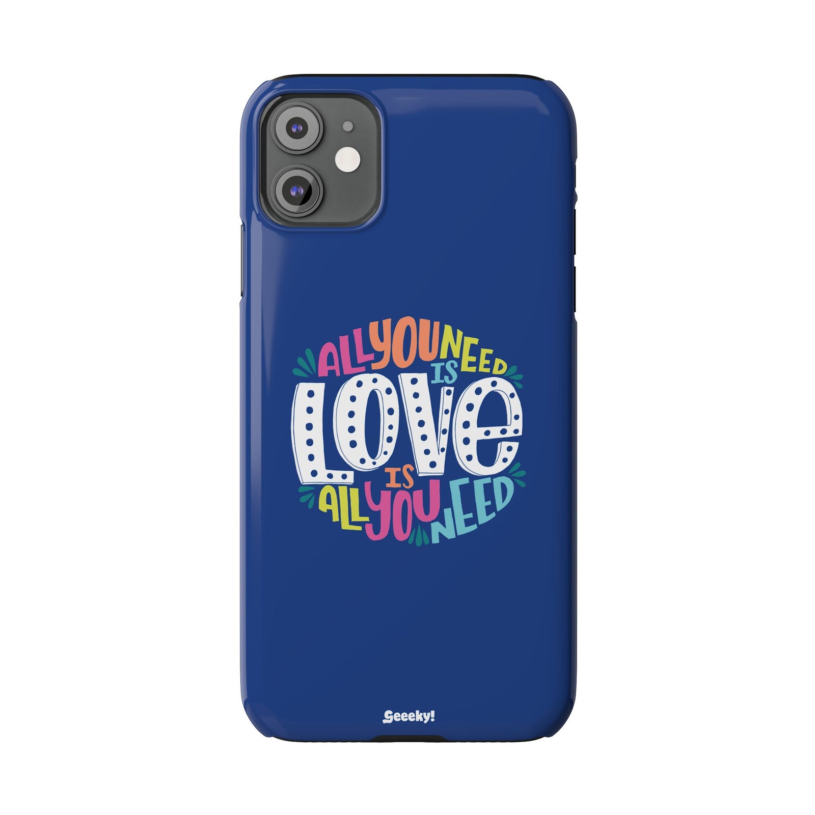 All You Need Is Love – Slim iPhone Case