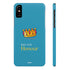 I’m King – Slim iPhone Case