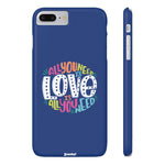 All You Need Is Love – Slim iPhone Case