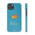 I’m King – Slim iPhone Case