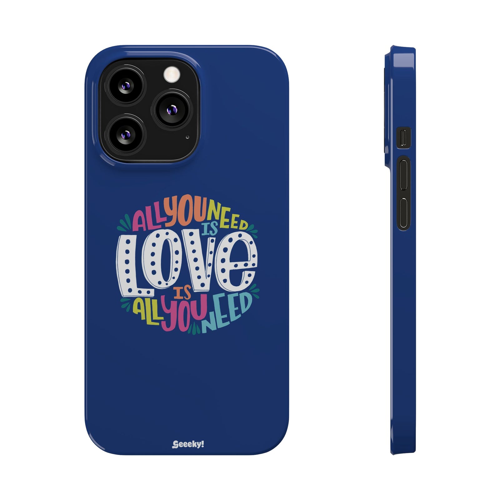 All You Need Is Love – Slim iPhone Case