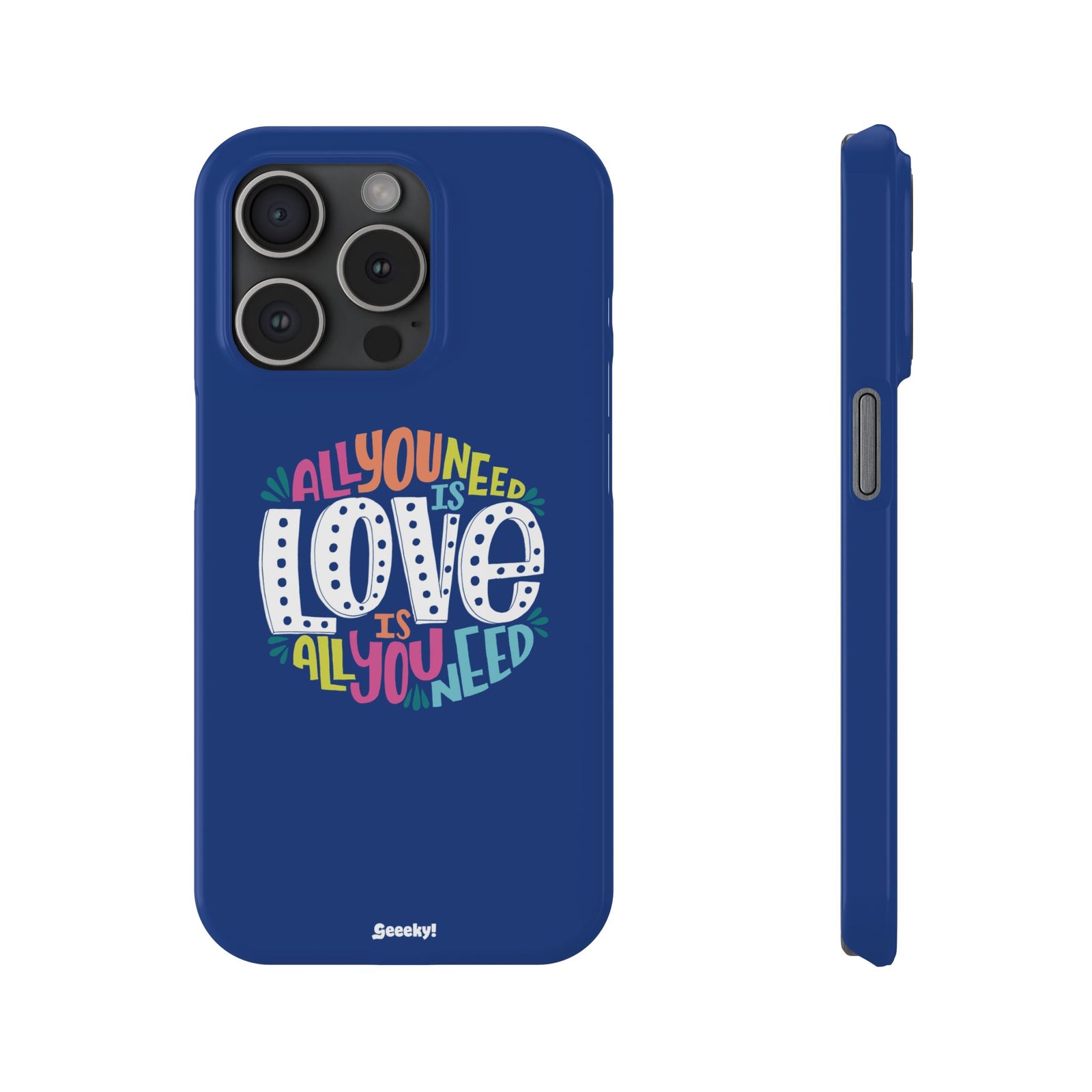 All You Need Is Love – Slim iPhone Case