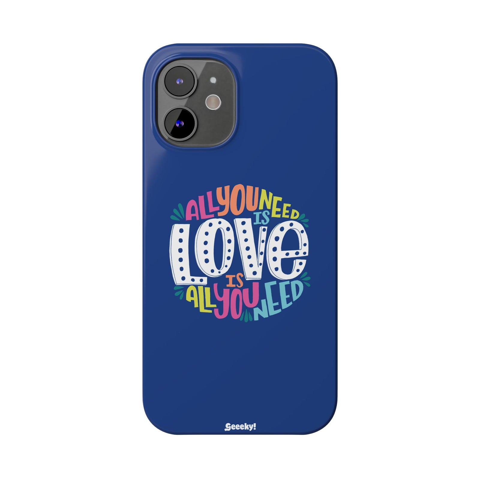 All You Need Is Love – Slim iPhone Case