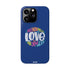 All You Need Is Love – Slim iPhone Case